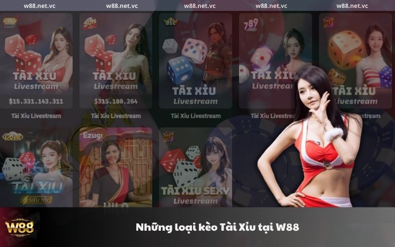 nhung loai keo tai xiu tai w88